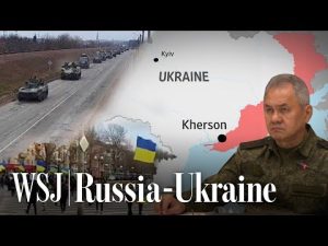 Read more about the article Kherson Retreat: How Russia Lost Control of the Key Ukrainian City | WSJ