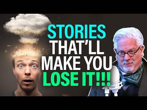 You are currently viewing Glenn: 6 leftist stories that may MAKE YOUR HEAD EXPLODE!