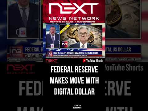 You are currently viewing Federal Reserve Makes its Move With a Digital US Dollar #shorts