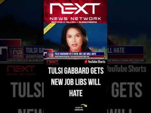 Read more about the article Tulsi Gabbard Gets New Job Libs Will HAte #shorts