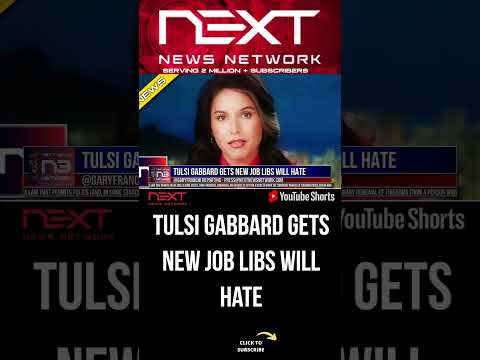 You are currently viewing Tulsi Gabbard Gets New Job Libs Will HAte #shorts