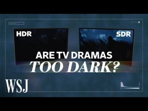 Read more about the article Why Are TV Shows So Dark? How to Adjust Your Setup for Dark Scenes | WSJ