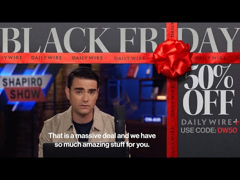 You are currently viewing HUGE DailyWire+ Black Friday Sale Happening Now | 50% Off Memberships