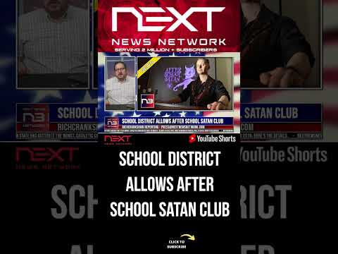 You are currently viewing School District Allows AFTER SCHOOL SATAN CLUB #shorts