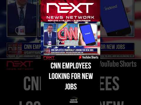 You are currently viewing CNN Employees FRANTICALLY Looking for New Jobs #shorts