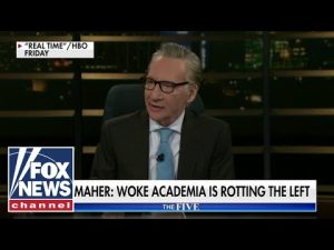 Read more about the article ‘The Five’: Bill Maher rips Democrats over woke education