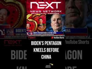 Read more about the article Biden’s Pentagon Kneels Before China #shorts