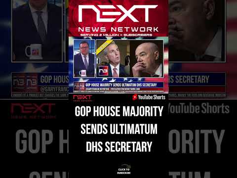 You are currently viewing GOP House Majority Sends Ultimatum DHS Secretary #shorts