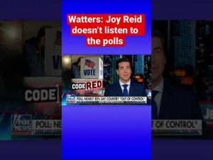 Read more about the article Watters lampoons Joy Reid for ‘red wave’ conspiracy talk #shorts