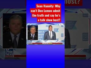 Read more about the article Sean Hannity mocks Don Lemon for claiming CNN never had a liberal bias #shorts