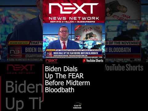 You are currently viewing Biden Dials Up The FEAR Before Midterm Bloodbath #shorts