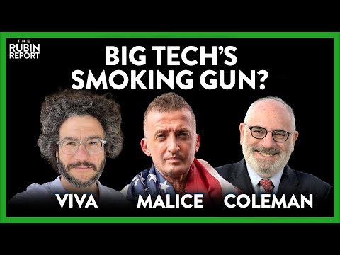 You are currently viewing Big Tech’s Smoking Gun Arrives: Michael Malice, Viva Frei, Ron Coleman | ROUNDTABLE | Rubin Report