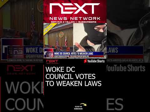 You are currently viewing WOKE DC COUNCIL VOTES TO WEAKEN LAWS #shorts