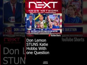 Read more about the article Don Lemon STUNS Katie Hobbs With one Question #shorts