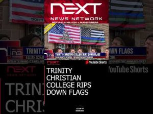 Read more about the article TRINITY CHRISTIAN COLLEGE RIPS DOWN FLAGS #shorts