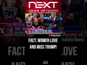 Read more about the article FACT: WOMEN LOVE AND MISS TRUMP! #shorts