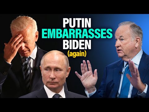 You are currently viewing Bill O’Reilly: THIS Putin move was done to EMBARRASS Biden