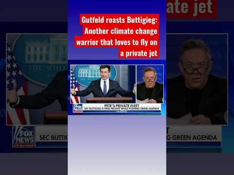 You are currently viewing Gutfeld torpedoes Buttigieg over his hypocritical private flights #shorts