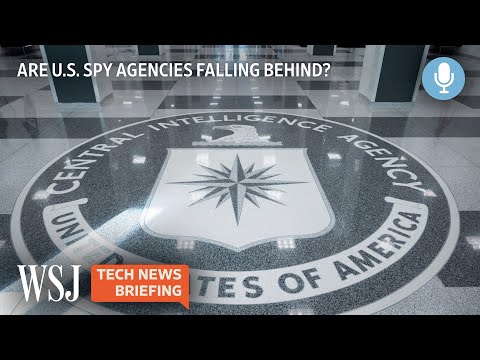 You are currently viewing Open-Source Intel: Are U.S. Spy Agencies Falling Behind? | Tech News Briefing Podcast | WSJ