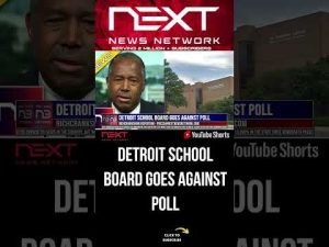 Read more about the article Detroit School Board Goes Against Poll #shorts