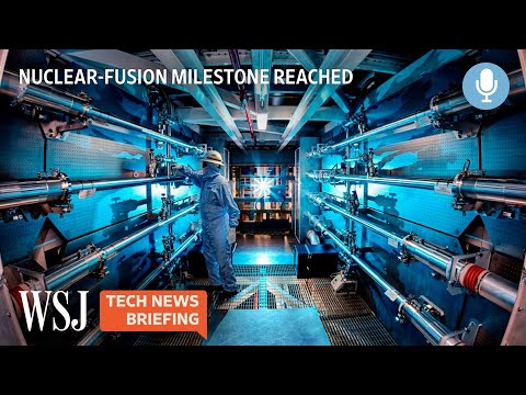 Read more about the article Nuclear-Fusion Breakthrough: How Long Until Limitless Clean Energy? | Tech News Briefing | WSJ