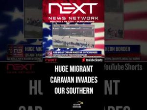 Read more about the article HUGE Migrant Caravan Invades Our Southern Border #shorts