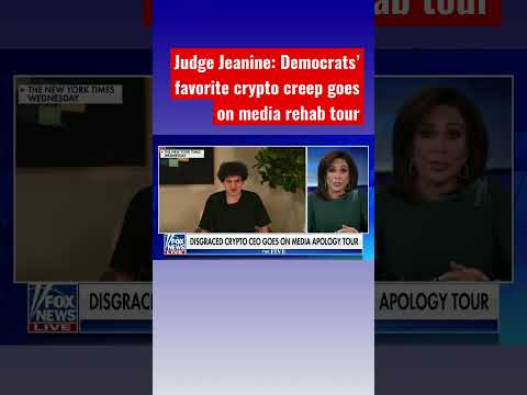 You are currently viewing Judge Jeanine: Democrats’ favorite crypto creep tries to win back his friends #shorts