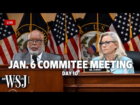 You are currently viewing Watch Live: House Jan. 6 Committee Meeting | WSJ