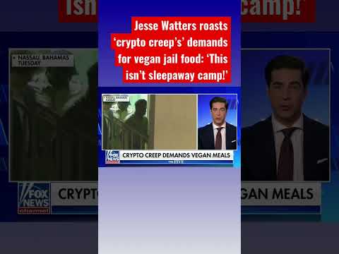 You are currently viewing Jesse Watters torpedoes Sam Bankman-Fried’s request for vegan meals in jail #shorts