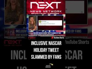 Read more about the article Inclusive NASCAR Holiday Tweet SLAMMED by Fans #shorts