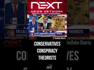 Read more about the article FBI Calls Conservatives Conspiracy Theorists #shorts