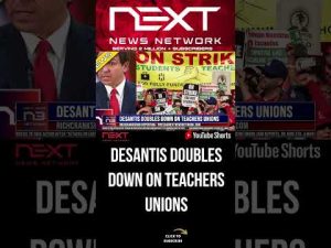 Read more about the article DESANTIS DOUBLES DOWN ON TEACHERS UNIONS #shorts