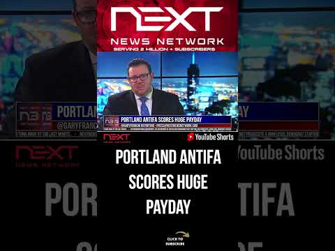 You are currently viewing Portland Antifa Scores HUGE Payday #shorts