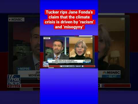 You are currently viewing Tucker Carlson: Jane Fonda has thought a lot about the climate crisis #shorts