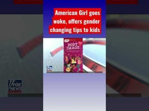 Read more about the article American Girl gives gender changing tips to children #shorts