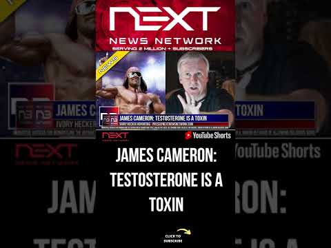 You are currently viewing James Cameron: Testosterone is A TOXIN #shorts