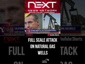 Read more about the article California Launches Full Scale Attack On Natural Gas Wells #shorts