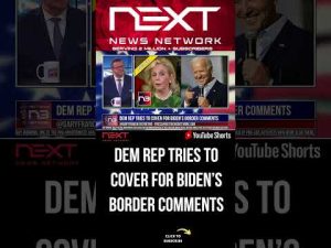 Read more about the article Dem Rep Tries to Cover for Biden’s Border Comments #shorts
