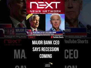 Read more about the article MAJOR BANK CEO SAYS RECESSION COMING #shorts