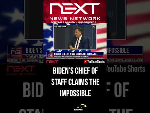 You are currently viewing Biden’s Chief of Staff Claims The Impossible #shorts