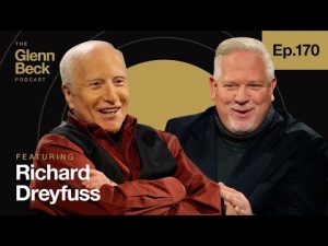 Read more about the article Why Oscar-Winner Richard Dreyfuss is Grateful Glenn ‘Outed’ Him | The Glenn Beck Podcast | Ep 170