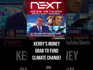 Read more about the article Kerry’s Money Grab To Fund Climate Change! #shorts