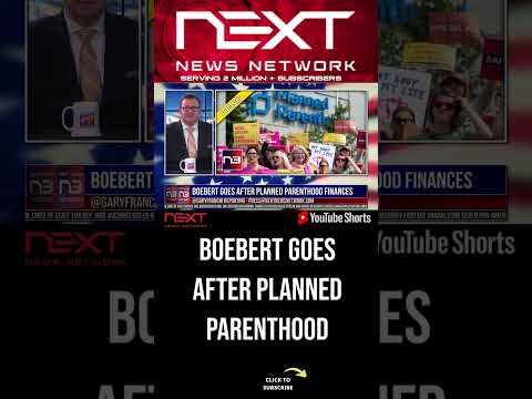 You are currently viewing Boebert Goes After Planned Parenthood Finances #shorts