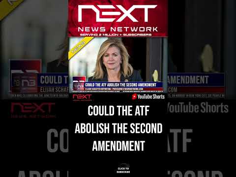 You are currently viewing Could the ATF Abolish the Second Amendment #shorts