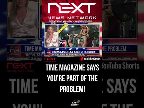 You are currently viewing TIME Magazine Says You’re Part of the Problem! #shorts