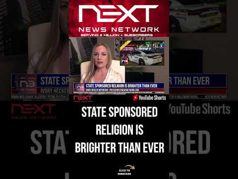 You are currently viewing State Sponsored Religion is Brighter Than Ever #shorts