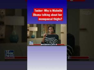 Read more about the article Tucker: Michelle Obama is a crazed narcissist #shorts