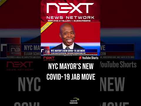 You are currently viewing NYC Mayor’s NEW COVID-19 Jab Move #shorts