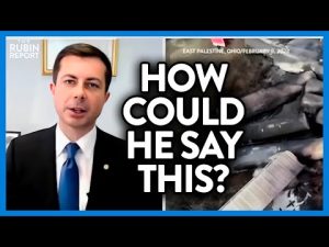 Read more about the article Fox Guest Unloads on Pete Buttigieg for Shameful Train Derailment Comments | DM CLIPS | Rubin Report