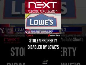 Read more about the article Stolen Property Disabled By Lowe’s #shorts